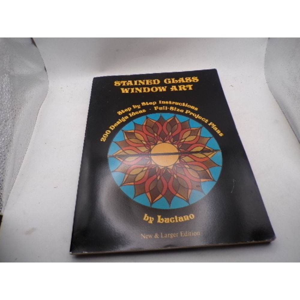 Stained Glass Window Art Luciano 1976 Revised Edition 200 Designs Project Plans